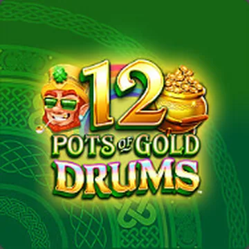 12 Pots of Gold Drums